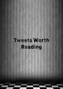 Tweets-Worth-Reading